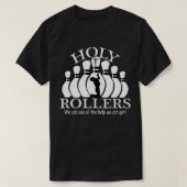 Holy Rollers Matching Bowling Team 1 T-Shirt (Design vorne)