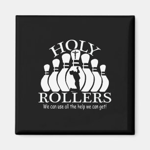 Holy Rollers Matching Bowling Team Magnet