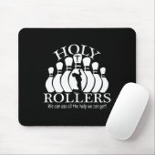 Holy Rollers Matching Bowling Team Mousepad (Mit Mouse)