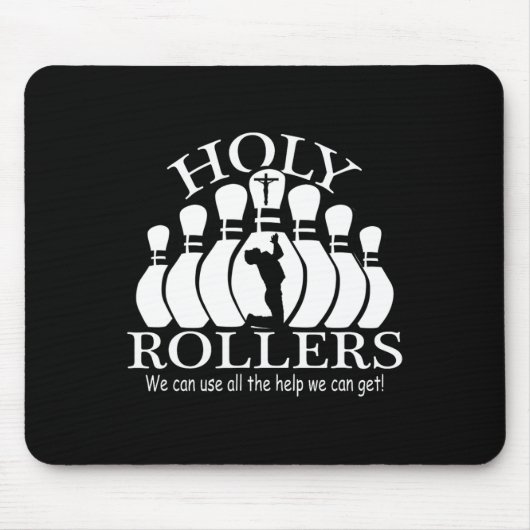 Holy Rollers Matching Bowling Team Mousepad (Vorne)