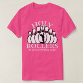 Holy Rollers Matching Bowling-Team T-Shirt (Design vorne)