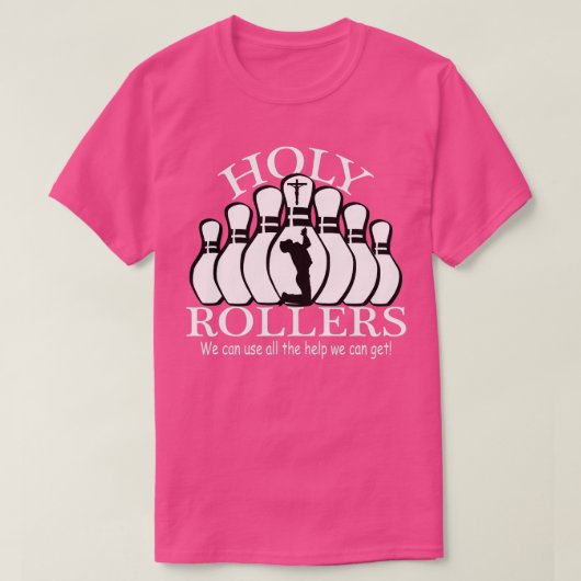 Holy Rollers Matching Bowling-Team T-Shirt (Design vorne)