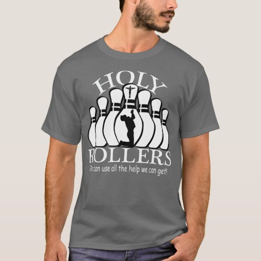 Holy Rollers Matching Bowling-Team T-Shirt (Vorderseite)