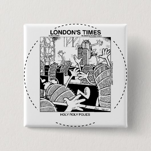 Holy Roly Polies Funny Button (Vorderseite)