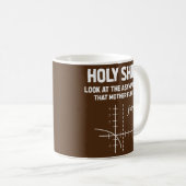 Holy Shift Look At The Asymptote On That Mother Kaffeetasse (VorderseiteRechts)
