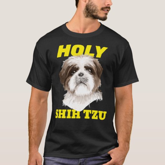 Holy Shih Tzu Shih Tzu Dog Meme T-Shirt (Vorderseite)