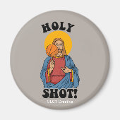 Holy Shot Magnet (Vorne)