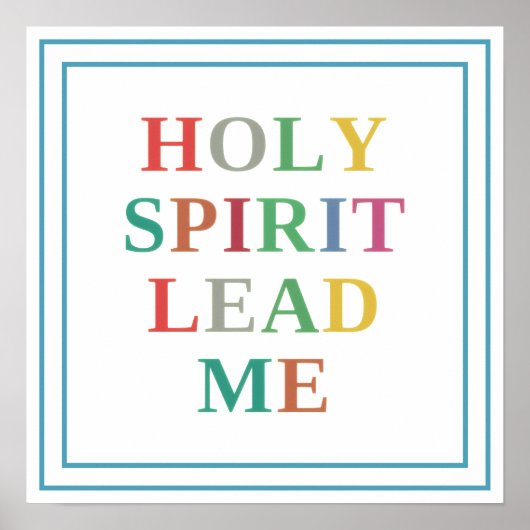 Holy Spirit Lead Me Modern Vibrant Prayer Art Poster (Vorne)