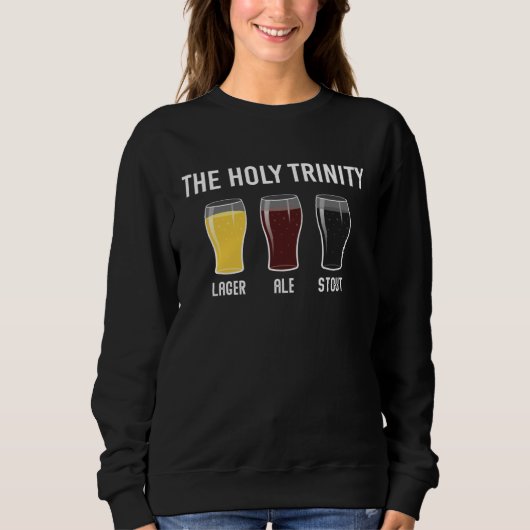 Holy Trinity Beer Drinking Lager Ale Stout St Patr Sweatshirt (Vorderseite)