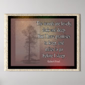 Holz ist schön - Robert Frost zitiert - Kunstdruck Poster (Vorne)