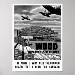 Holz schützt unsere Flugzeuge -- WWII Poster