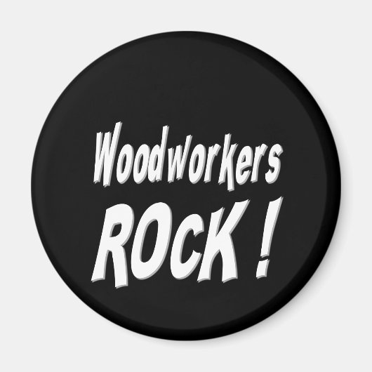 Holzarbeiter Rock! Magnet (Vorne)
