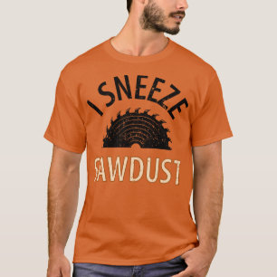 Holzbearbeiter Tischler Holzfäller Handwerker 15 T-Shirt