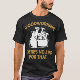 Holzbearbeitung als Geschenk für Zoobäckerei T-Shirt