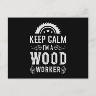 Holzbearbeitung Behalt Calm Carpenter Woodworker G Postkarte