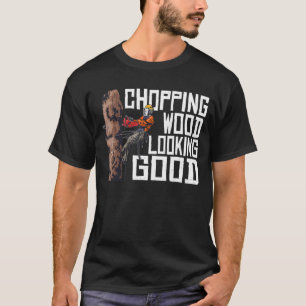 Holzbearbeitung Holz aussehen gut Lumberjack T-Shirt