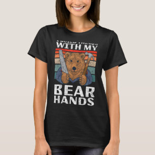 Holzbearbeitung Ich baue Dinge Bärenpuppe Tischler T-Shirt