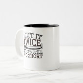 Holzbearbeitung ich schneide es zweimal, es ist im zweifarbige tasse (Vorderseite Links)