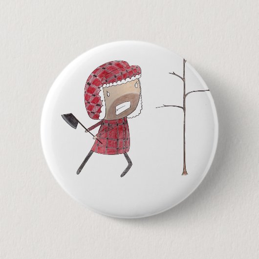 Holzfäller hackt Baum Button (Vorderseite)
