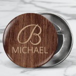 Holzkörnholz mit Monogramm-Personalisierter Bezeic Button<br><div class="desc">Dieses Design zeichnet sich durch ein Stück rustikales Holzkorn mit einem Monogramm und personalisiertem Namen aus. Personalisieren Sie diese,  indem Sie den Text im Textfeld bearbeiten oder ohne Text löschen. #monogram #mit Monogramm #personalisiert #personalisiert #initial #wood #wood #rustic #name #namebadge #buttons #accessoires #Zuhause #office #work #gifts</div>