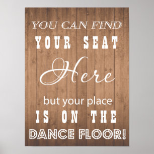 Holzmaserung Hochzeitsschild lustiger Tanz und Sit Poster