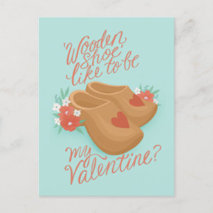 Holzschuh ist mein Valentine Postkarte