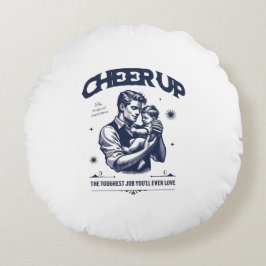 HOME DECOR DADDY CHEER UP ROUND PILLOW RUNDES KISSEN