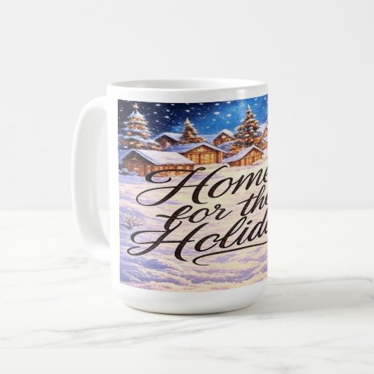'Home for the Holidays' Coffee Mug Kaffeetasse (Vorderseite Links)