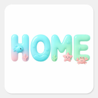 HOME Glänzender Pastell-Ozean-Wort Quadratischer Aufkleber