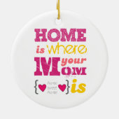 Home i where your mom i keramikornament (Hinten)