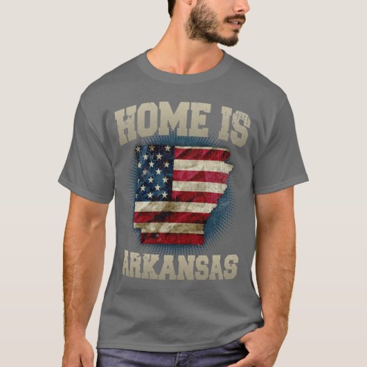 Home is Arkansas USA US map gift unique fans Proud T-Shirt (Vorderseite)