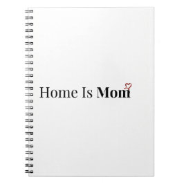 Home Is Mom Notizbuch | Muttertagsgeschenk | Tageb Notizblock