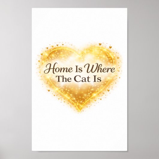 Home Is Where the Cat Is Printable Wall Art Poster (Vorne)