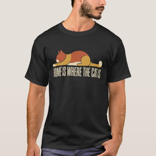 Home is Where the cat is T-Shirt (Vorderseite)