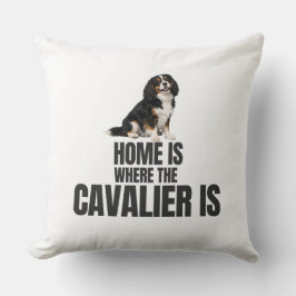 Home Is Where the Cavalier Is  Kissen