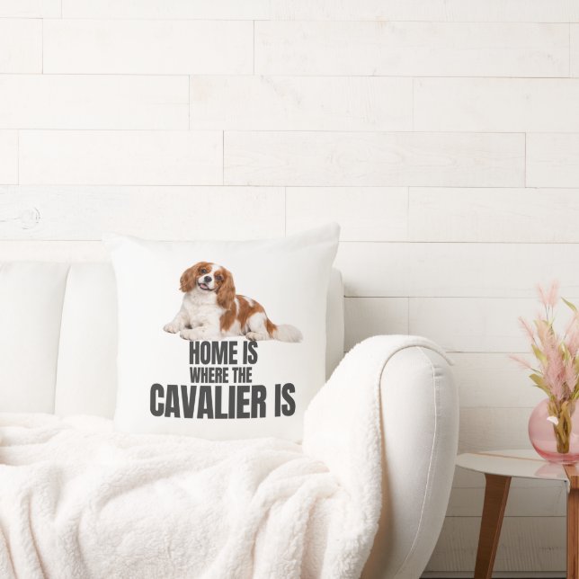 Home Is Where the Cavalier Is Throw Pillow Kissen (Liege)