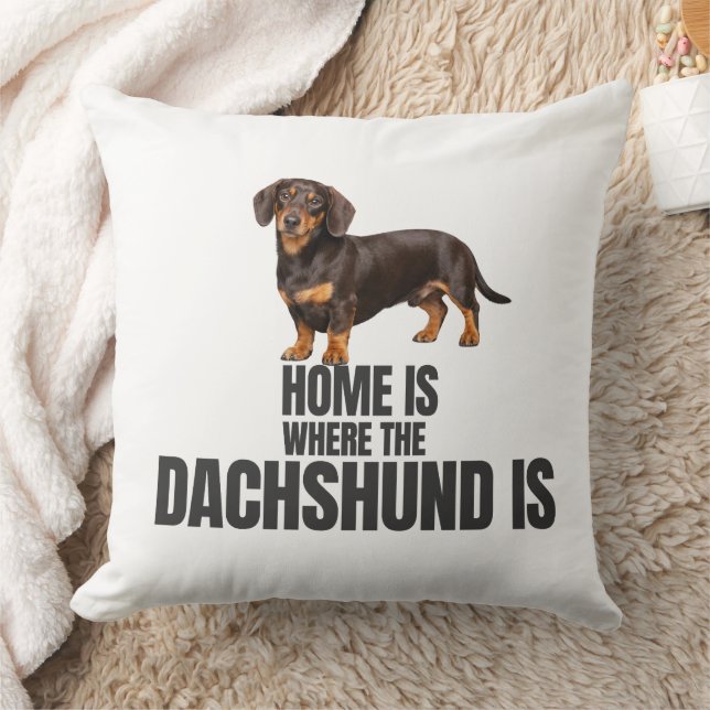 Home Is Where the Chocolate & Tan Dachshund Kissen (Decke)