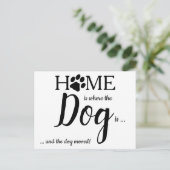 Home is Where The Dog Is New Address Dog Moving An Postkarte (Stehend Vorderseite)