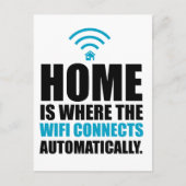 Home is Where the Wi-Fi Connects Automatically Postkarte (Vorderseite)