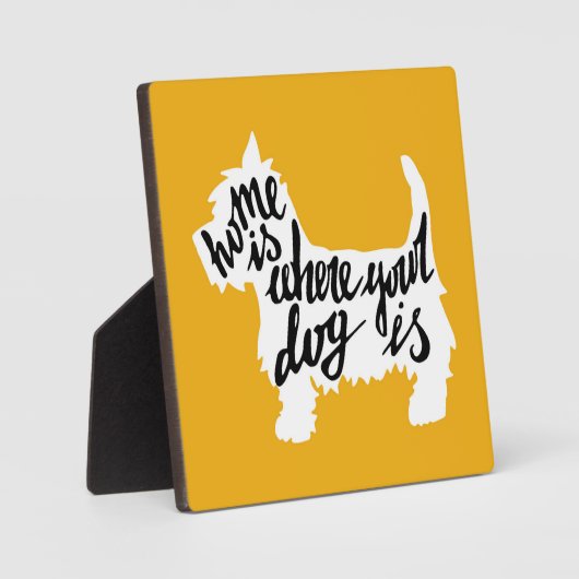 Home Is Where Your Dog Fotoplatte (Vorderseite)