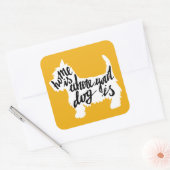 Home Is Where Your Dog Quadratischer Aufkleber (Umschlag)