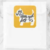 Home Is Where Your Dog Quadratischer Aufkleber (Tasche)