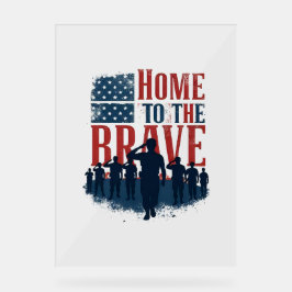Home of the Brave Salute Tee Acrylschild