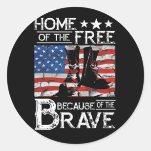 Home of the Free Because of the Brave Military Runder Aufkleber