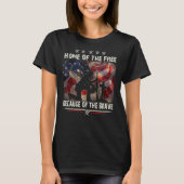 Home Of The Free Because Of The Brave Proud Vete T-Shirt (Vorderseite)
