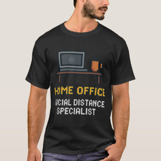 Home Office Social Distance Spezialist Retro T-Shi T-Shirt