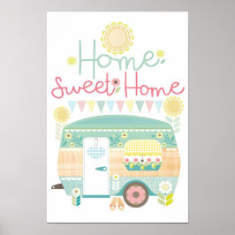 Home Sweet Home Druck Poster