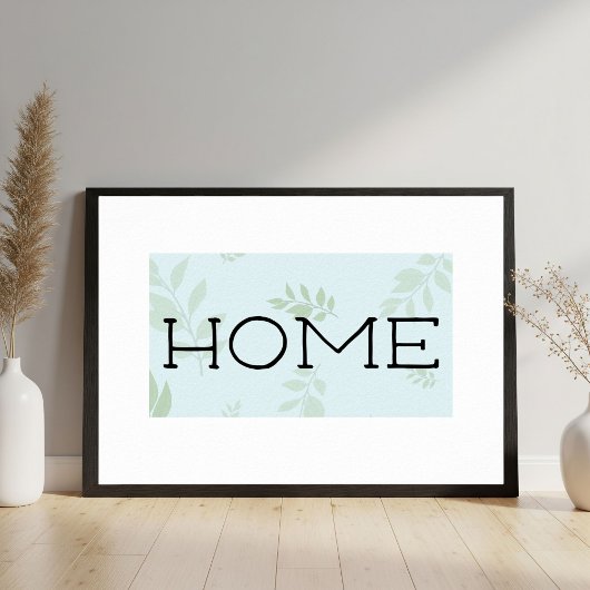 Home, Typography Wall Art, Printable Art Poster