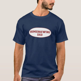 Homebrewing Vater-Shirt T-Shirt