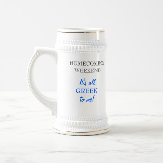 HOMECOMING "It's all GREEK to Me!" stein (Keramik) Bierglas (Links)